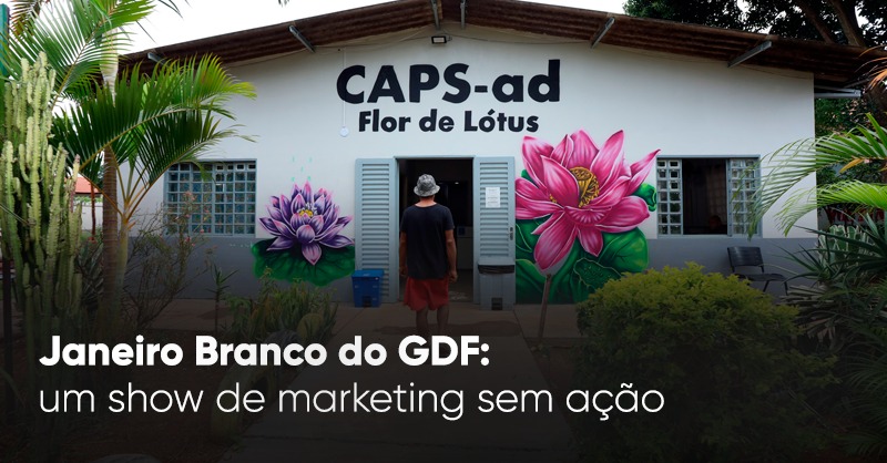 Janeiro branco: o caos na RAPS do DF